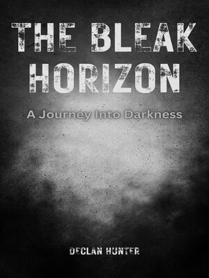 cover image of The Bleak Horizon